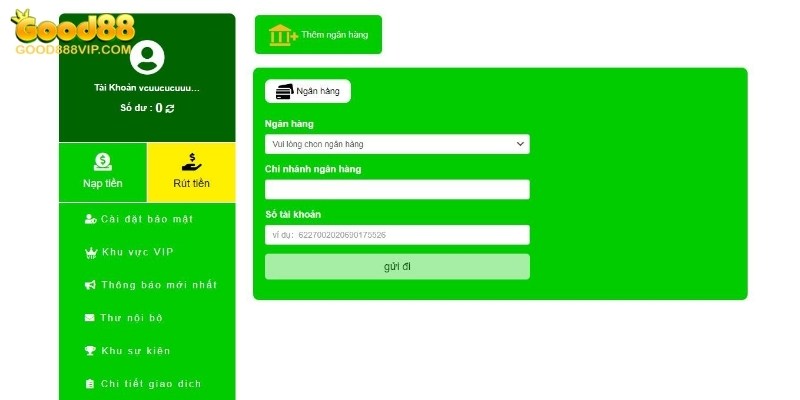 Hướng Dẫn Rút Tiền Good88 Nhanh Gọn Và Chuẩn Chỉnh Nhất 5 Thêm thông tin ngân hàng chuẩn xác vào biểu mẫu